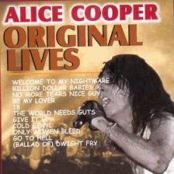 Alice Cooper : Original Lives